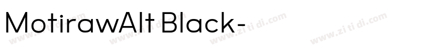 MotirawAlt Black字体转换